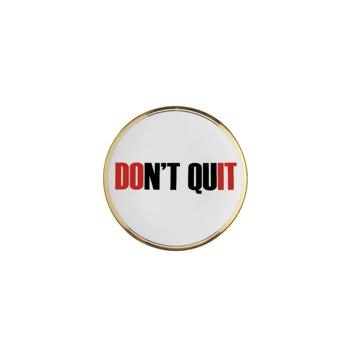 Piatti-Bitossi Home Piatto Don'T Quit Decalcomania